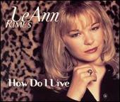 LeAnn Rimes Album: “How Do I Live [2 Tracks]”