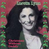 Loretta Lynn Album: “Christmas Without Daddy”