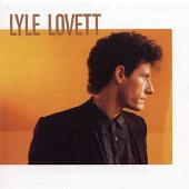 Lyle Lovett Album: “Lyle Lovett”