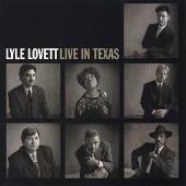 Lyle Lovett Album: “Live in Texas”