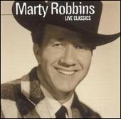 Marty Robbins Album: “Live Classics from the WSM Grand Ole Opry”