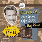 Marty Robbins Album: “Legends Of The Grand Ole Opry: Singing His Hits Live!”