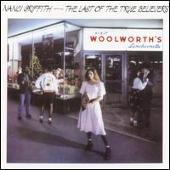 Nanci Griffith Album: “Last of the True Believers”