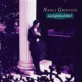 Nanci Griffith Album: “Late Night Grande Hotel”