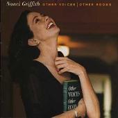 Nanci Griffith Album: “Other Voices, Other Rooms”