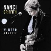 Nanci Griffith Album: “Winter Marquee [DVD]”