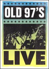Old 97's Album: “Old 97's Live [DVD]”