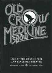 Old Crow Medicine Show Album: “Live at the Orange Peel and Tennessee Theatre”