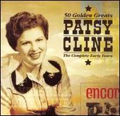 Patsy Cline Album: “50 Golden Greats: The Complete Early Years”