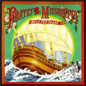Pirates Of The Mississippi Album: “Walk the Plank”