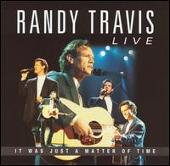 Disco de Randy Travis: “Live: It Was Just a Matter of Time”
