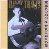 Randy Travis Album: “Heroes And Friends”