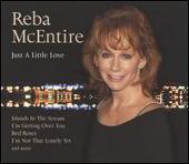 Reba McEntire Album: “Just a Little Love [Xtra]”