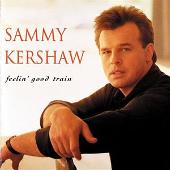 Sammy Kershaw Album: “Feelin' Good Train”