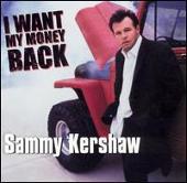 Disco de Sammy Kershaw: “I Want My Money Back”