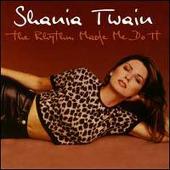 Disco de Shania Twain: “Rhythm Made Me Do It”