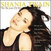 Disco de Shania Twain: “For The Love Of Him”