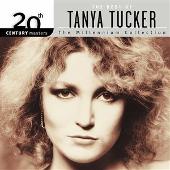 Tanya Tucker Album: “20th Century Masters - The Millennium Collection: The Best of Tanya Tucker”