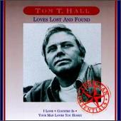 Tom T. Hall Album: “Loves Lost and Found”