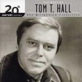 Disco de Tom T. Hall: “20th Century Masters - The Millennium Collection: The Best of Tom T. Hall”