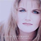 Trisha Yearwood Album: “Thinkin' About You”