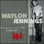 Disco de Waylon Jennings: “Restless Kid - Live at JD's”