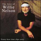 Willie Nelson Album: “Funny How Time Slips Away”