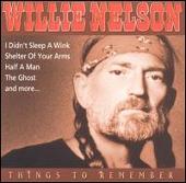 Willie Nelson Album: “Things to Remember [Direct Source]”