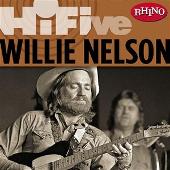 Willie Nelson Album: “Rhino Hi-Five: Willie Nelson”