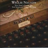 Willie Nelson Album: “You Don't Know Me: The Songs Of Cindy Walker”
