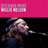 Willie Nelson Album: “Discover More”