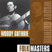 Disco de Woody Guthrie: “Folk Masters”