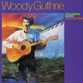Woody Guthrie Album: “Columbia River Collection”