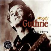 Disco de Woody Guthrie: “Folk Hero”
