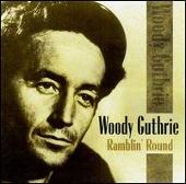 Disco de Woody Guthrie: “Ramblin' Round”