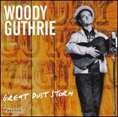 Woody Guthrie Album: “Great Dust Storm”