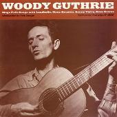 Woody Guthrie Album: “Woody Guthrie Sings Folk Songs”